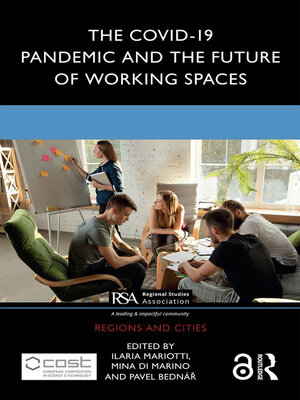 cover image of The COVID-19 Pandemic and the Future of Working Spaces